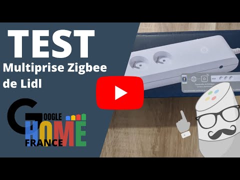 Test Multiprise connectée Silvercrest LIDL Zigbee