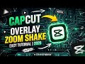 🔥 Overlay Zoom Shake Transition Tutorial ⚡ | CapCut Editing 🎬✨ AnasEditz 🚀 #viral #video #edit