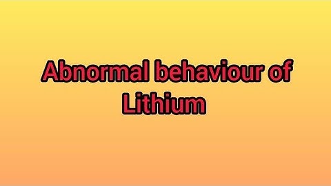 || Abnormal behaviour of lithium|| easy notes||