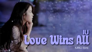 IU - Love Wins All // (Letra en Español)