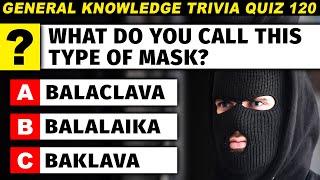 Trivia Quiz  50 Questions Only Smart People Can Answer Part 120