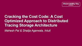 Cracking the Cost Code: A Cost Optimized Approach to Distributed... - Mahesh Pai & Shailja Agarwala