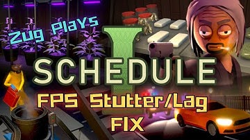 Schedule 1 How to - Fix FPS Stutter/Lag Issue.