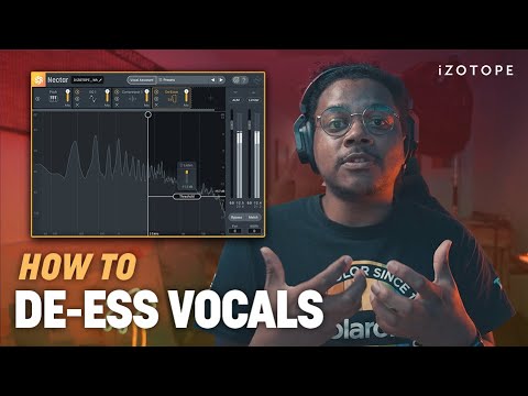 How to De-ess Vocals