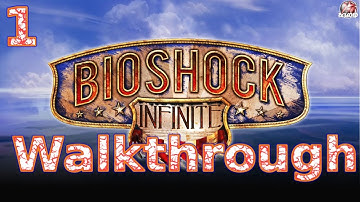 Bioshock: Infinite - Walkthrough Part 1