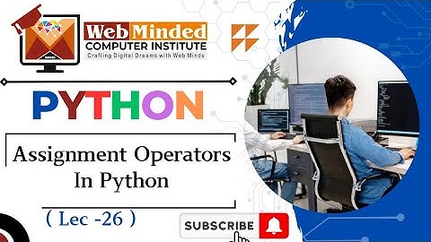 Assignment Operators In Python(Lec - 26 )| #assignmentoperators #python #wmci #operator #engineering