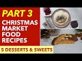German Christmas Market Food Recipes - Desserts & Sweets / 5 German Christmas Desserts