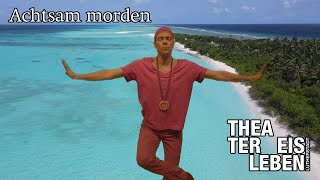 Achtsam Morden - Theater Eisleben - Teaser