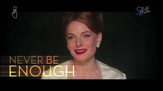 LOREN ALLRED, “NEVER ENOUGH”. (The Greatest Showman).