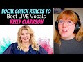 Vocal Coach Reacts to Kelly Clarkson Best LIVE Vocals '10 times she forgot she was human'