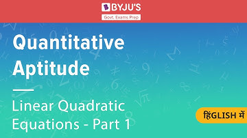 Linear Quadratic Equations -Part 1 | Quantitative Aptitude | Govt Exams | SSC | IBPS | Banking Exams