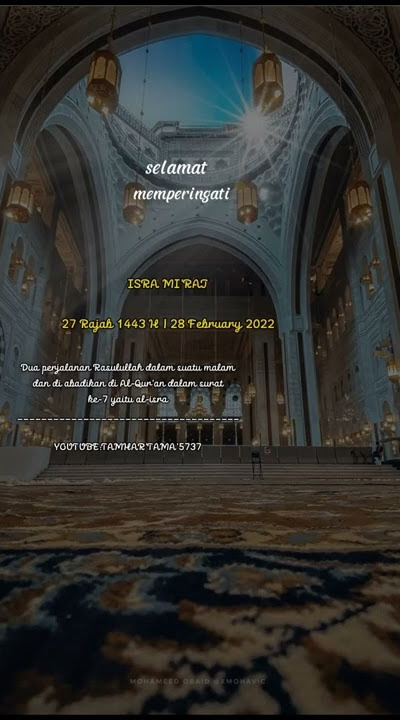 Story Wa 17 Detik Selamat Memperingati Isar'Miraj 27 Rajab 1443 Hijriah | Tgl 28 Februari 2022
