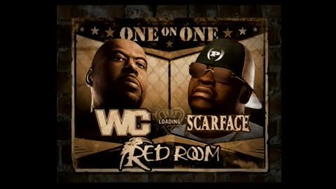 DEF JAM FFNY-1 ON 1 (REQUEST): WC VS. SCARFACE
