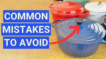 10 Dutch Oven Buying Mistakes to Avoid