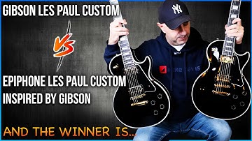 Gibson Les Paul Custom VS Epiphone Les Paul Custom Inspired By Gibson | And The Winner Is...?