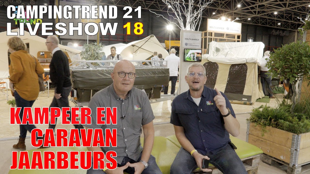 naald tij bibliotheek De Kampeer en Caravan Jaarbeurs is begonnen! - Campingtrend Liveshow 2118 -  YouTube