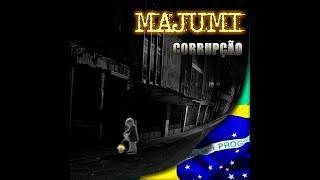 Corrupção - Majumi