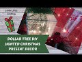 Easy Dollar Tree DIY Lighted Christmas Present Decor