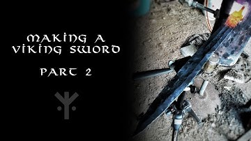 Making a Viking Sword - Part 2