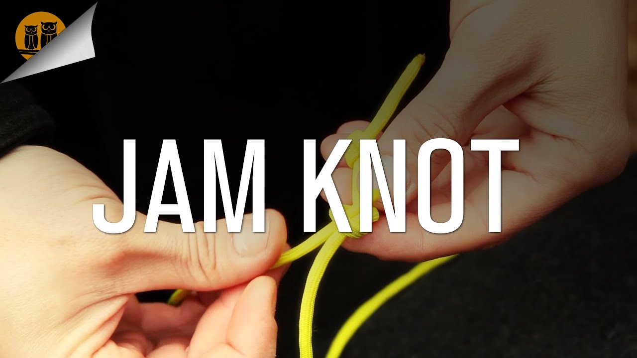 How to Tie the Jam Knot [Knot Tutorial] YouTube