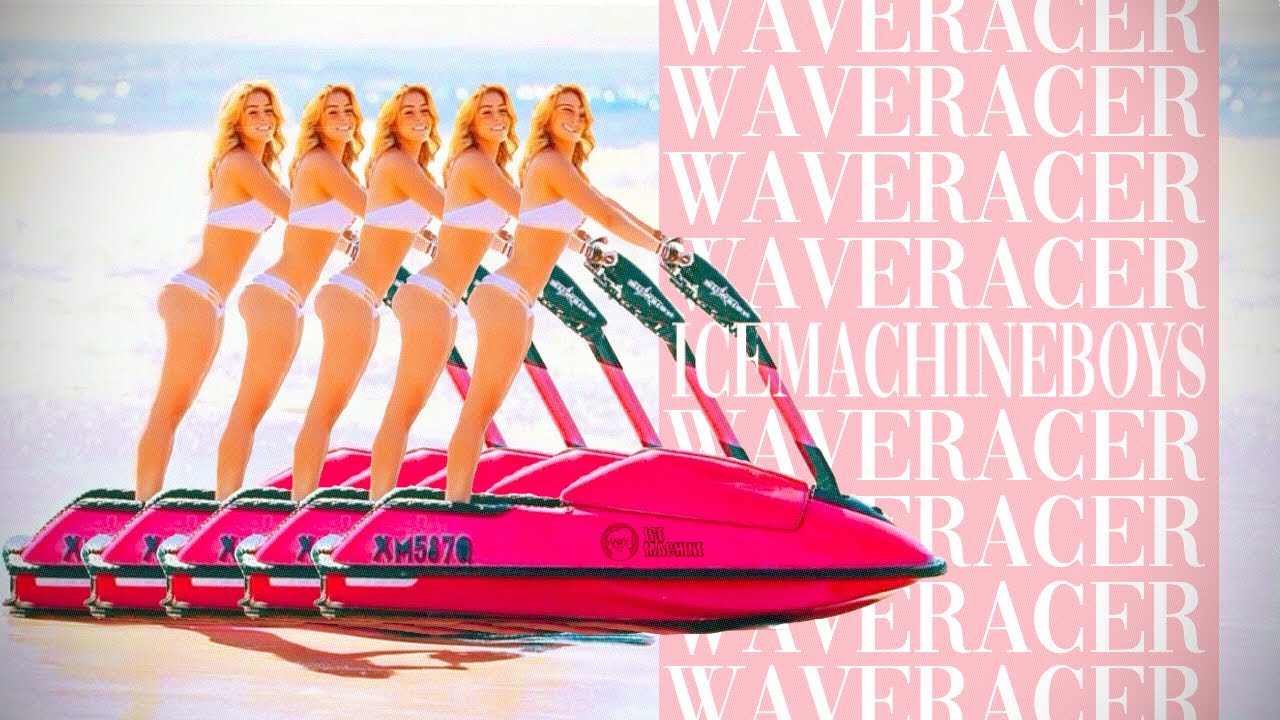 ICE MACHINE BOYS - WAVERACER