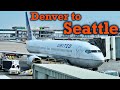 Full Flight: United Airlines B737-900ER Denver to Seattle (DEN-SEA)