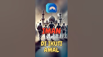Pentingnya beramal setelah mengaku beriman #imanislam #amalan #inspirda @INSPIRDA