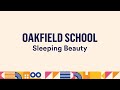 Oakfield School: Sleeping Beauty [excerpt]. Nottstopping festival