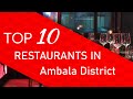 Top 10 best Restaurants in Ambala District, India
