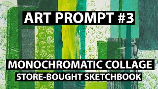 Art Prompt #3 | Creating a Monochromatic Collage in an Store-Bought Sketchbook