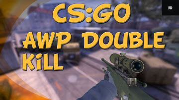 CS:GO FREE DEMO | AWP DOUBLE KILL [Cavalry]
