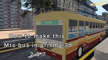 how to make mtc bus in prisma 3d 2.0.7 | m.m animation studio | #animation #mtcbus #bus
