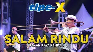 TIPE-X - SALAM RINDU LIVE IN PEKAN RAYA KENDAL