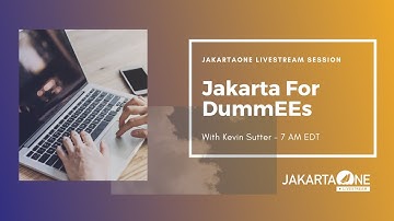 Jakarta for dummEEs | JakartaOne Livestream - September 2019
