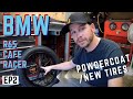 BMW Cafe Racer! - Powdercoated Wheels / Vintage Tires / Painting / R65 Build EP2