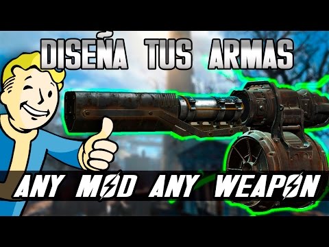 Fallout 4 MODS: Cualquier Modificacion en Cualquier Arma! - Any Mod Any Weapon Review - 2016