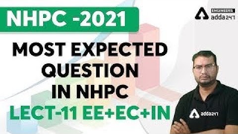 NHPC 2021 | MOST EXPECTED QUESTION IN NHPC | EE+EC+IN #11