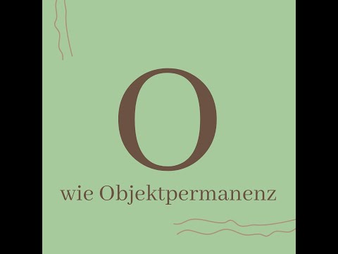 Video: Warum entsteht Objektpermanenz?