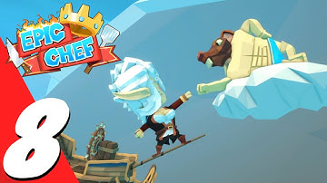Epic Chef | Full Game Part 8 Gameplay Walkthrough (No Commentary)