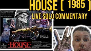 House (1985) Live Solo Commentary
