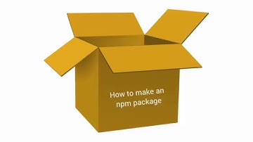 38 - How to make an npm package