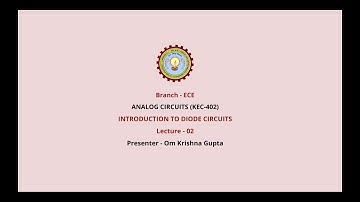 Analog Circuits | Introduction of Diode Circuits | AKTU Digital Education