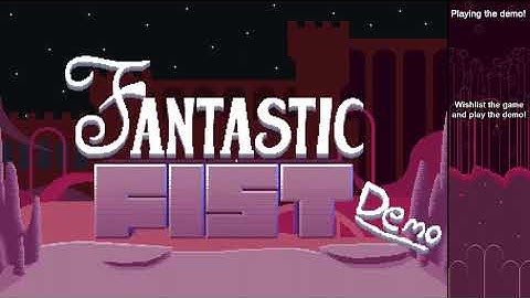Fantastic Fist: Steam Next Fest Demo Live Stream
