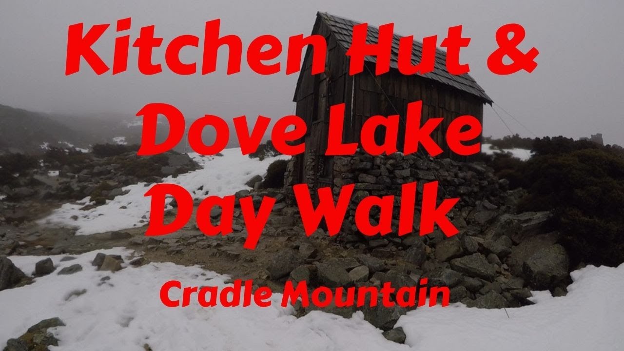 Cradle Mountain - Kitchen Hut & Dove Lake Day Walk