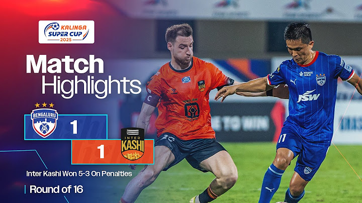 Match Highlights | Kalinga Super Cup 2025 | Round of 16 | Bengaluru FC 1(3)-1(5) Inter Kashi