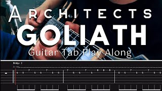 Architects- Goliath (Guitar Tab Play Along)