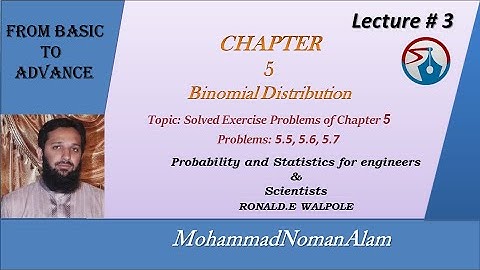 Lec:3 Binomial Distribution Probability in Statistics| problem 5.5, 5.6 & 5.7