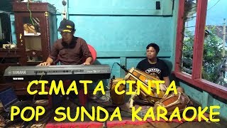 CIMATA CINTA (BAH.DADENG) KARAOKE POP SUNDA