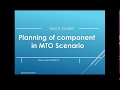 SAP- Planning of Component in Make to Order (MTO) Scenario