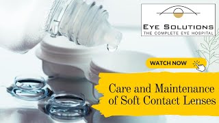 Care and Maintenance of Soft Contact Lenses - An Optometrist's Guide. screenshot 2